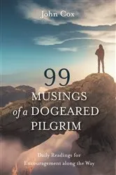 Book cover of 99 Musings of a Dogeared Pilgrim by John Cox