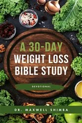Book cover of A 30-Day Weight Loss Bible Study by Shimba