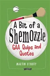 Book cover of A 'A Bit Of A Shemozzle' by Martin O'Duffy