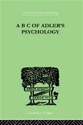 Book cover of A B C Of Adler'S Psychology by Philippe Mairet