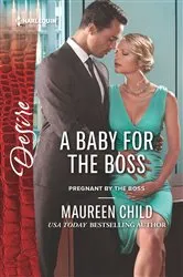 Book cover of A Baby for the Boss by Maureen Child