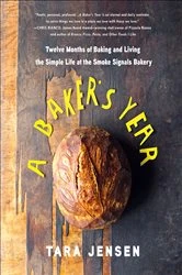 Book cover of A Baker's Year by Tara Jensen