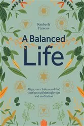 Book cover of A Balanced Life by Kimberly Parsons