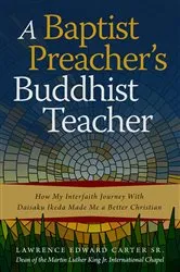 Book cover of A Baptist Preacher's Buddhist Teacher by Lawrence Edward Carter Sr.