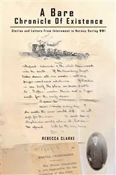 Book cover of A Bare Chronicle of Existence by Rebecca Clarke