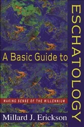 Book cover of A Basic Guide to Eschatology by Unknown
