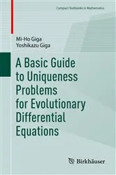 Book cover of A Basic Guide to Uniqueness Problems for Evolutionary Differential Equations by Unknown