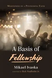 Book cover of A Basis of Fellowship by Mikael Ivaska