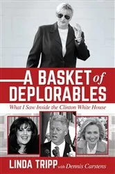 Book cover of A Basket of Deplorables by Linda Tripp