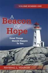 Book cover of A Beacon of Hope by Reveral L. Yeargin
