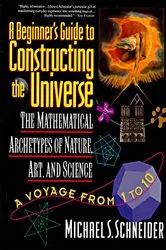 Book cover of A Beginner's Guide to Constructing the Universe by Unknown
