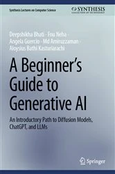 Book cover of A Beginner’s Guide to Generative AI by Deepshikha Bhati