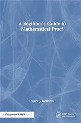 Book cover of A Beginner’s Guide to Mathematical Proof by Unknown