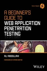 Book cover of A Beginner's Guide To Web Application Penetration Testing by Ali Abdollahi