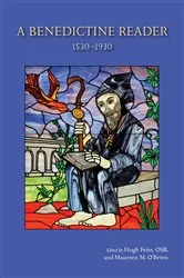 Book cover of A Benedictine Reader by Hugh B. Feiss