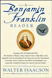 Book cover of A Benjamin Franklin Reader by Walter Isaacson