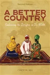 Book cover of A Better Country (Second Edition) (2nd ed.) by Cindy M. Wu