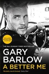 Book cover of A Better Me by Gary Barlow