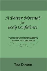 Book cover of A Better Normal for Body Confidence by Unknown