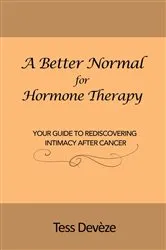 Book cover of A Better Normal for Hormone Therapy by Tess Devèze