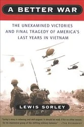 Book cover of A Better War by Lewis Sorley