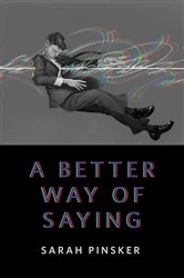 Book cover of A Better Way of Saying by Sarah Pinsker