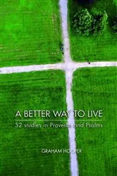 Book cover of A Better Way to Live by Graham Hooper