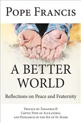 Book cover of A Better World by William L. O'Neill