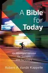 Book cover of A Bible for Today by Robert P. Vande Kappelle