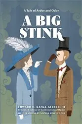 Book cover of A Big Stink by Edward H. Kafka-Gelbrecht