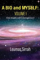 Book cover of A BIO OF MYSELF by Leumas Sirrah