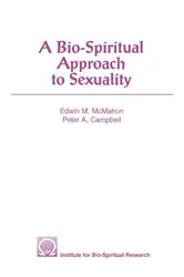 Book cover of A Bio-Spiritual Approach to Sexuality by Edwin McMahon