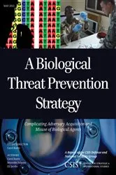 Book cover of A Biological Threat Prevention Strategy by Carol Kuntz