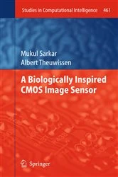 Book cover of A Biologically Inspired CMOS Image Sensor by Mukul Sarkar