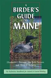 Book cover of A Birder's Guide to Maine by Elizabeth Pierson