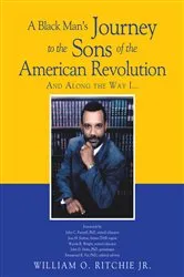 Book cover of A Black Man's Journey to the Sons of the American Revolution by William O. Ritchie