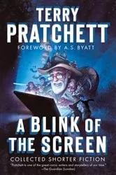 Book cover of A Blink of the Screen by Terry Pratchett
