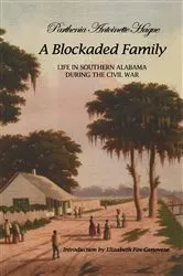 Book cover of A Blockaded Family by Parthenia Hague