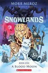 Book cover of A Blood Moon (Snowlands #1) by Morr Meroz