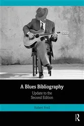 Book cover of A Blues Bibliography by Robert Ford