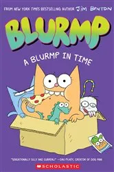 Book cover of A Blurmp In Time (Catwad's Friend Blurmp #1) by Jim Benton