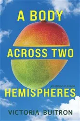 Book cover of A Body Across Two Hemispheres by Unknown