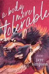 Book cover of a body more tolerable by jaye simpson