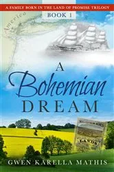 Book cover of A Bohemian Dream by Gwen Karella Mathis