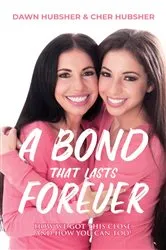 Book cover of A Bond That Lasts Forever by Cher Hubsher