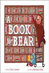 Book cover of A Book for Bear by Ellen Ramsey