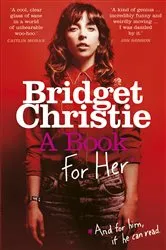 Book cover of A Book for Her by Bridget Christie