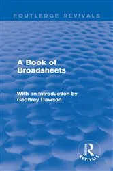 Book cover of A Book of Broadsheets (Routledge Revivals) by Various