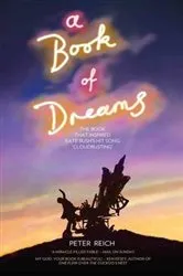 Book cover of A Book of Dreams - The Book That Inspired Kate Bush's Hit Song 'Cloudbusting' by Peter Reich