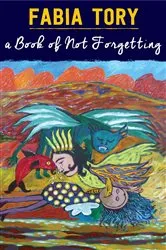 Book cover of A Book of Not Forgetting by Unknown